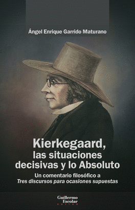 KIERKEGAARD LAS SITUACIONES DECISIVAS Y LO ABSOLUTO
