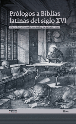 PROLOGOS A BIBLIAS LATINAS DEL SIGLO XVI
