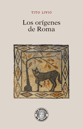 ORIGENES DE ROMA LOS