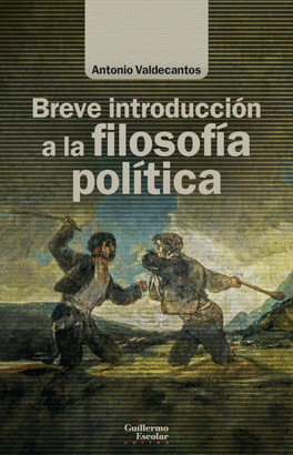 BREVE INTRODUCCION A LA FILOSOFIA POLITICA