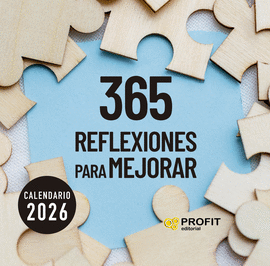 CALENDARIO 365 REFLEXIONES PARA MEJORAR 2026