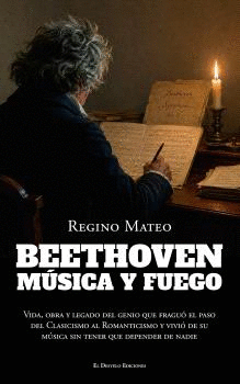 BEETHOVEN MUSICA Y FUEGO