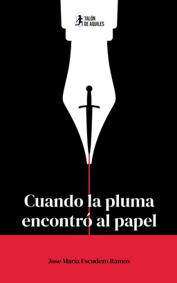 CUANDO LA PLUMA ENCONTRO AL PAPEL