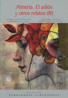 ALMERÍA EL ADIÓS Y OTROS RELATOS II