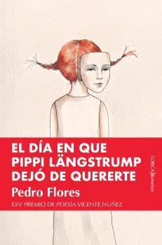 DIA EN QUE PIPPI LANGSTRUMP DEJO DE QUERERTE EL