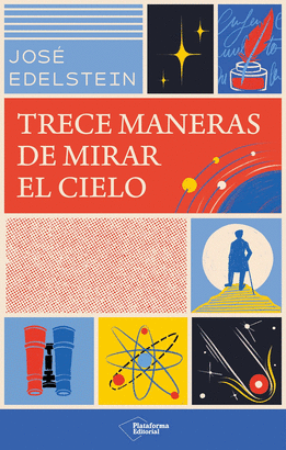 TRECE MANERAS DE MIRAR EL CIELO