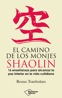 CAMINO DE LOS MONJES SHAOLIN EL