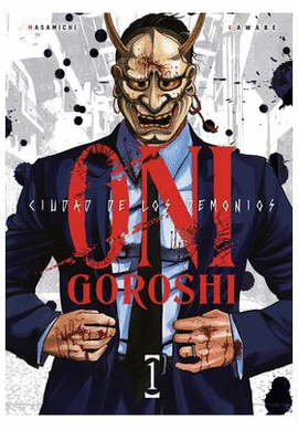 ONI GOROSHI N 01 CIUDAD DE LOS DEMONIOS