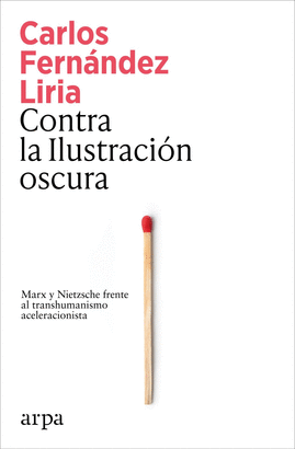 CONTRA LA ILUSTRACION OSCURA