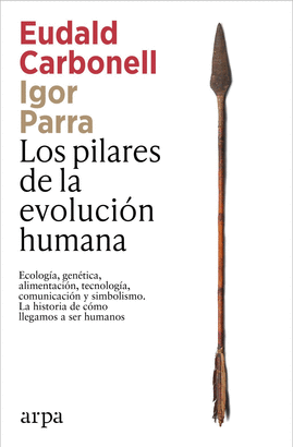 PILARES DE LA EVOLUCION HUMANA LOS