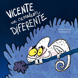 VICENTE UN CAMALEON DIFERENTE