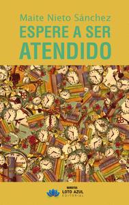 ESPERE A SER ATENDIDO