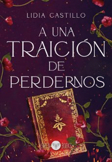 A UNA TRAICION DE PERDERNOS
