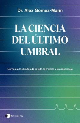 CIENCIA DEL ULTIMO UMBRAL LA