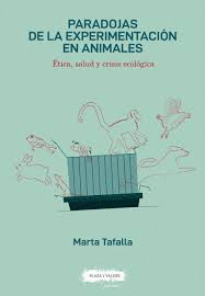 PARADOJAS DE LA EXPERIMENTACION EN ANIMALES