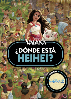 VAIANA DONDE ESTA HEIHEI