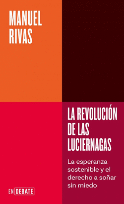 REVOLUCION DE LAS LUCIERNAGAS LA