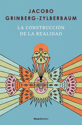 CONSTRUCCION DE LA REALIDAD LA