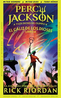 PERCY JACKSON Y EL CALIZ DE LOS DIOSES
