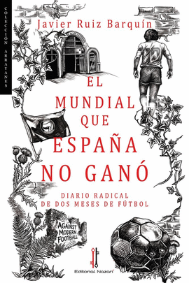 MUNDIAL QUE ESPAÑA NO GANO EL