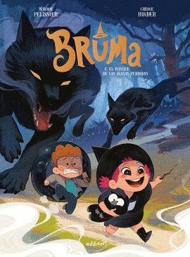 BRUMA N 02 EL BOSQUE DE LAS ALMAS PERDIDAS