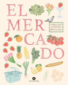 MERCADO COLOREA Y CREA TU COLLAGE CON PEGATINAS EL