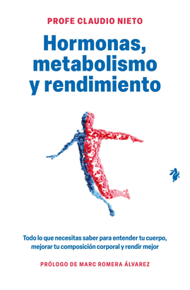 HORMONAS METABOLISMO Y RENDIMIENTO