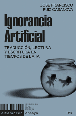 IGNORANCIA ARTIFICIAL