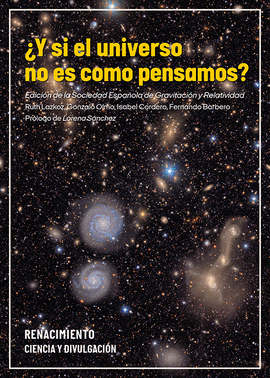 Y SI EL UNIVERSO NO ES COMO PENSAMOS
