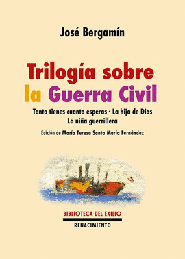 TRILOGIA SOBRE LA GUERRA CIVIL