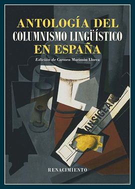 ANTOLOGIA DEL COLUMNISMO LINGUISTICO EN ESPAÑA