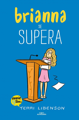 EMMIE Y SUS AMIGOS N 04 BRIANNA SE SUPERA