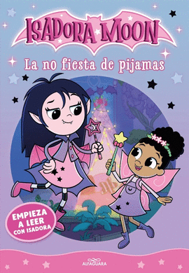 EMPIEZA A LEER CON ISADORA MOON 02 LA NO FIESTA DE PIJAMAS