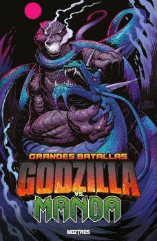 GRANDES BATALLAS GODZILLA VS MANDA
