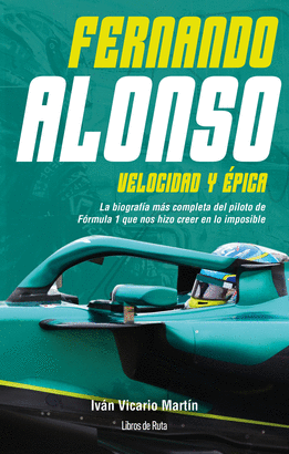 FERNANDO ALONSO VELOCIDAD Y EPICA