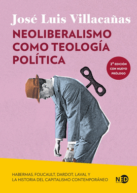 NEOLIBERALISMO COMO TEOLOGIA POLITICA