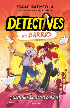 DETECTIVES DE BARRIO 02 QUIEN HA MANGADO EL QUIJOTE