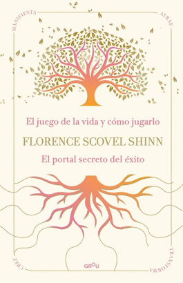 SABIDURIA DE FLORENCE SCOVEL SHINN LA