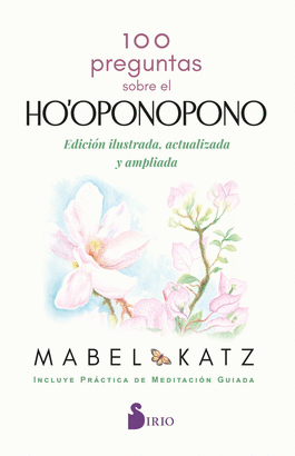 100 PREGUNTAS SOBRE EL HOOPONOPONO