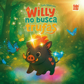 WILLY NO BUSCA TRUFAS