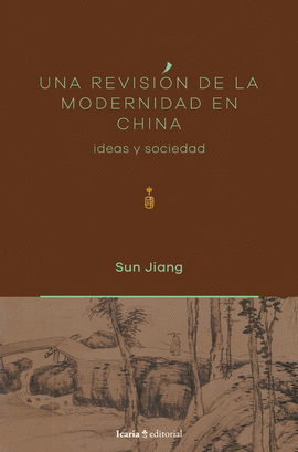 UNA REVISION DE LA MODERNIDAD EN CHINA