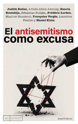 ANTISEMITISMO COMO EXCUSA EL