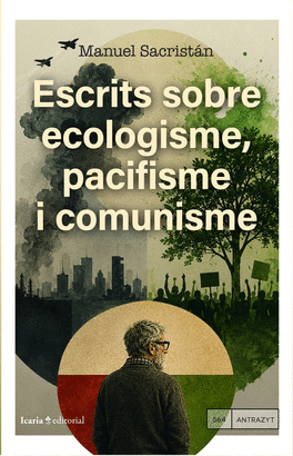 ESCRITS SOBRE ECOLOGISME PACIFISME I COMUNISME