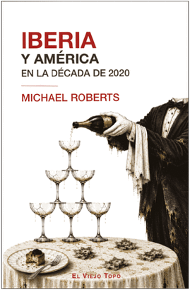 IBERIA Y AMERICA EN LA DECADA DE 2020