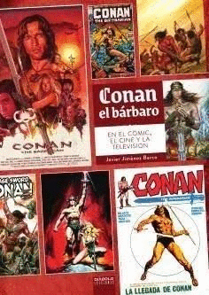 CONAN EL BARBARO EN EL COMIC EL CINE Y LA TELEVISION