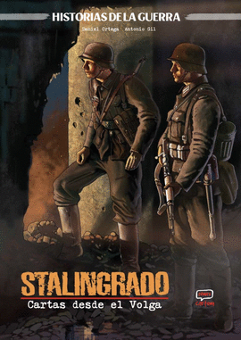 STALINGRADO CARTAS DESDE EL VOLGA