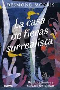 CASA DE FIERAS SURREALISTA LA