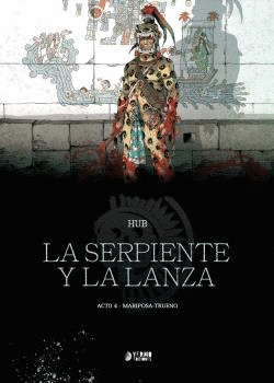 SERPIENTE Y LA LANZA N 04
