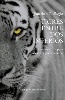 TIGRES ENTRE DOS IMPERIOS
