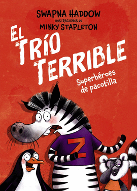 TRIO TERRIBLE N 01 SUPERHEROES DE PACOTILLA EL